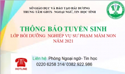 THÔNG BÁO TUYỂN SINH LỚP BỒI DƯỠNG NGHIỆP VỤ SƯ PHẠM MẦM NON NĂM 2021
